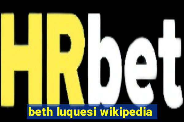 beth luquesi wikipedia